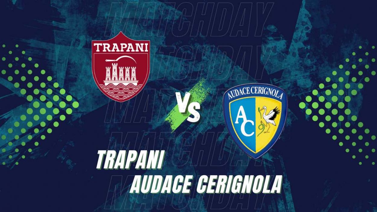 Trapani Audace Cerignola