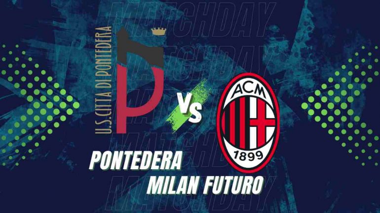 Pontedera Milan Futuro