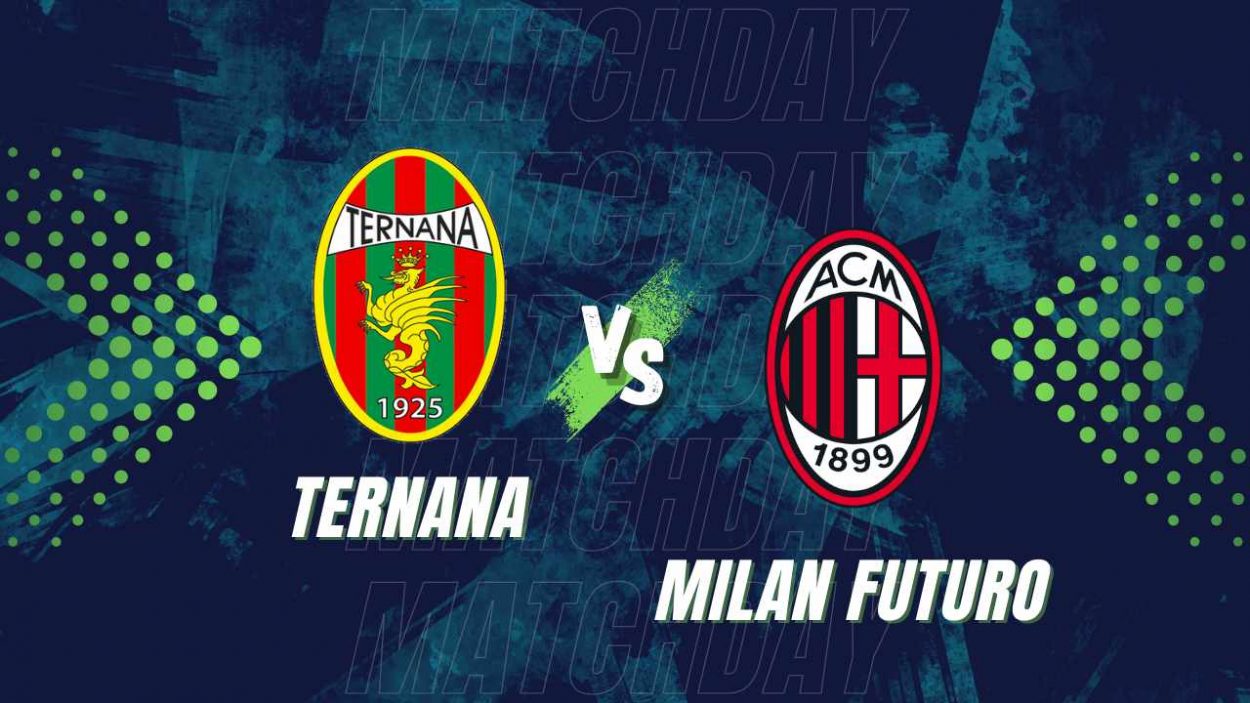 Ternana Milan Futuro