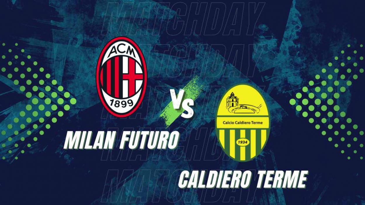 Milan Futuro Caldiero Terme